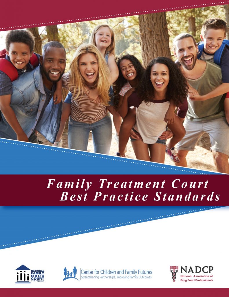 Family Treatment Court Best Practice Standards (2019) Children and